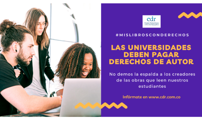 Universidades amigas de los derechos de autor Campaña CDR: Las universidades deben pagar derechos de autor