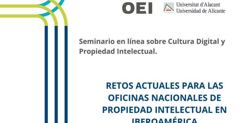 Seminario en línea sobre derechos de autor – OEI, Universidad de Alicante Seminario en línea sobre derechos de autor - OEI, Universidad de Alicante