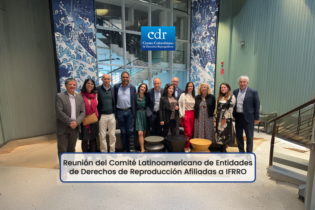 Reunión del Comité Latinoamericano de Entidades de Derechos de Reproducción Afiliadas a IFRRO