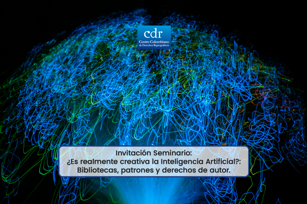 Invitación Seminario - ¿Es realmente creativa la Inteligencia Artificial?: Bibliotecas, patrones y derechos de autor.