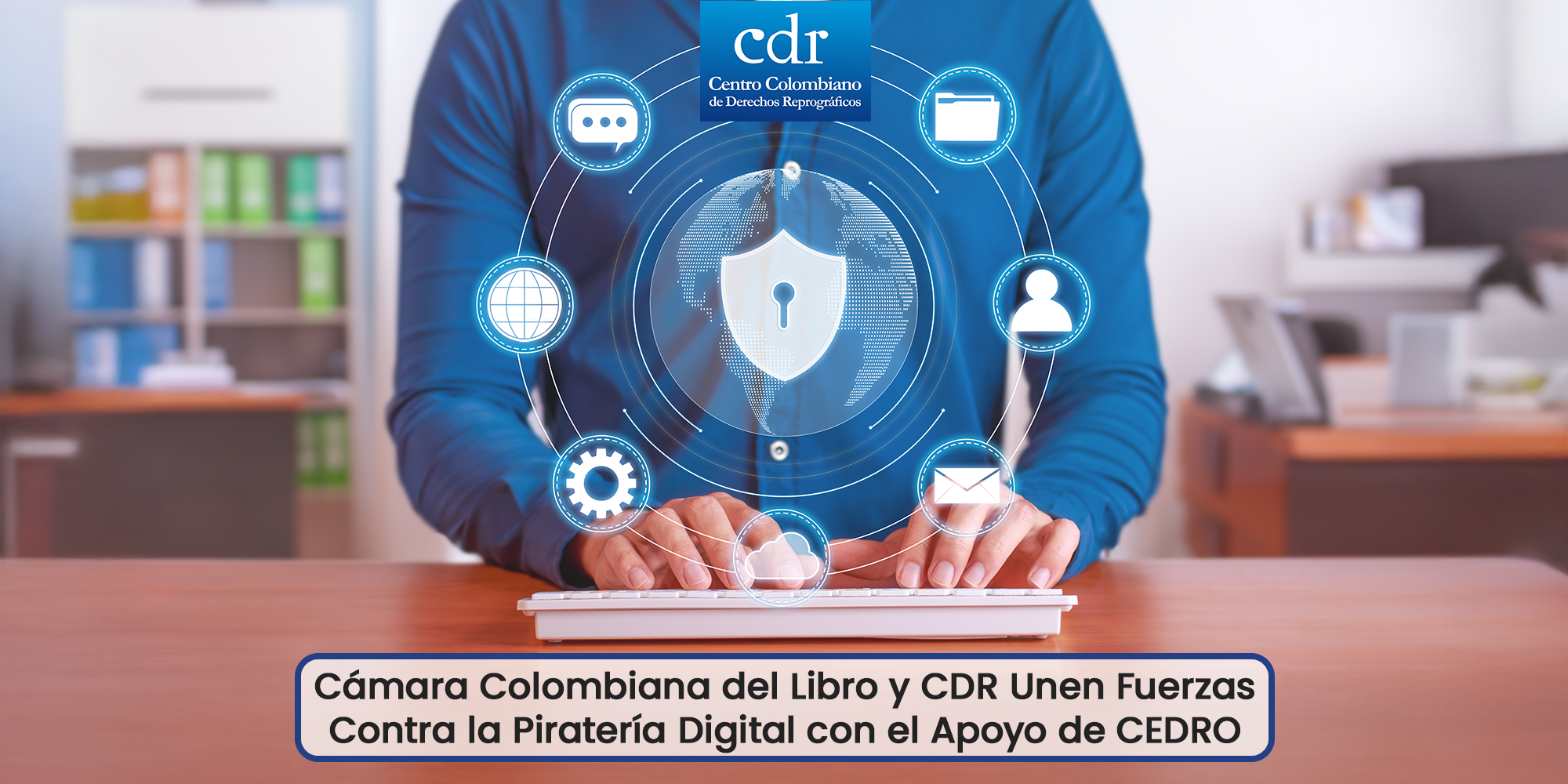 CDR Camara Antipirateria CEDRO WEB