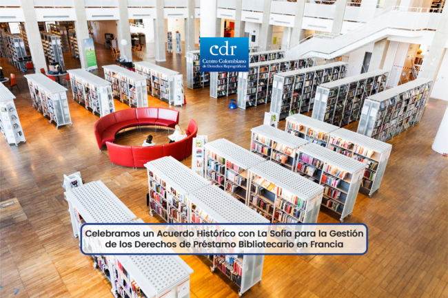 Celebramos un Acuerdo Histórico con La Sofia para la Gestión de los Derechos de Préstamo Bibliotecario en Francia