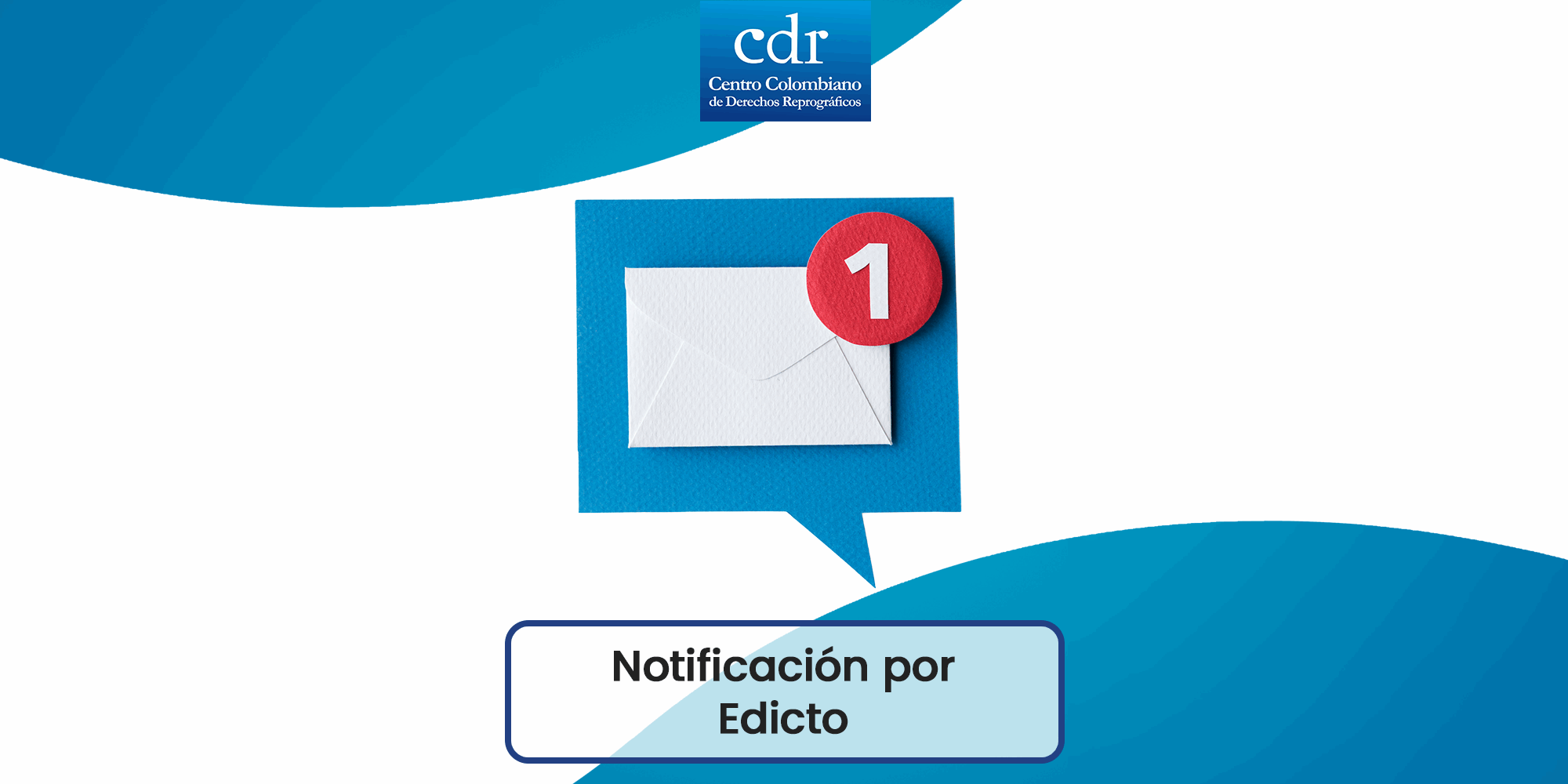 Notificación por Edicto – CDR Junio 2025