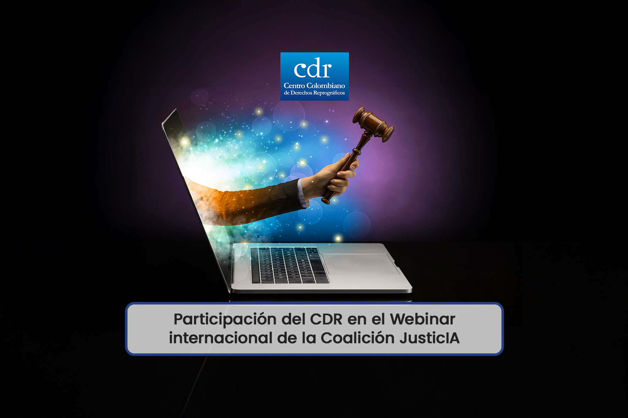 Participación del CDR en el Webinar internacional de la Coalición JusticIA