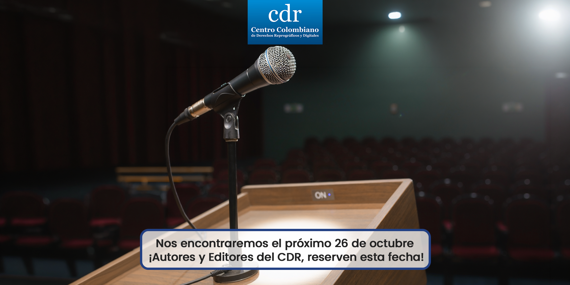 Nos encontraremos el próximo 26 de octubre Autores y Editores, reserven esta fecha CDR